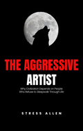 The Aggressive Artist - Digital E-Book