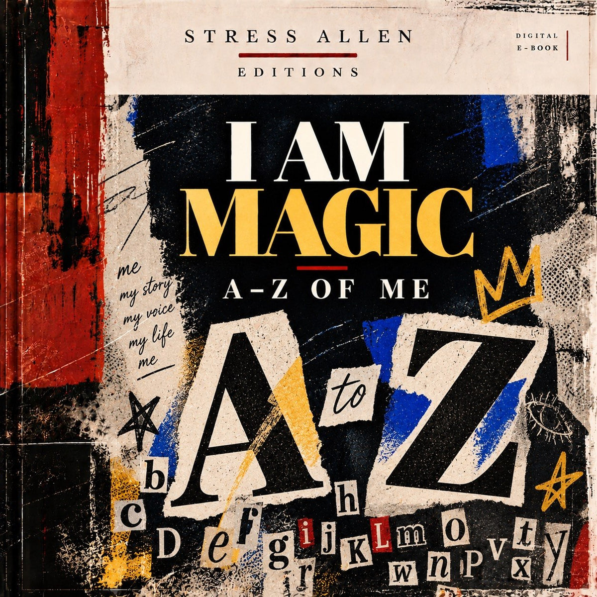 I Am Magic: A - Z of Me  (Digital E-Book)